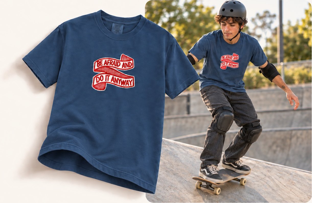 Be Afraid And Do It Anyway tee, shown flat and worn at a skate park